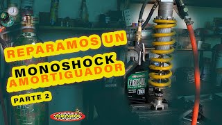 REPARAMOS UN AMORTIGUADOR  MONOSHOCK PARTE 2 [upl. by Aihsit217]