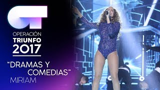 DRAMAS Y COMEDIAS  Miriam  OT 2017  Gala 9 [upl. by Erdried]