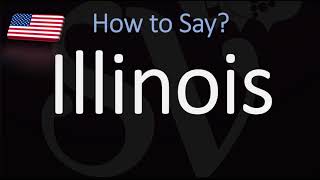 How to Pronounce Illinois  US State Name Pronunciation [upl. by Nievelt]