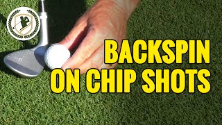 4 CHIP SHOT TIPS  HOW TO GET BACKSPIN ON CHIP SHOTS [upl. by Ranee]