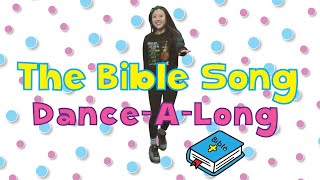 The Bible Song  DanceAlong with Lyrics  Kids Worship [upl. by Anallise61]