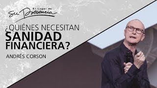 📺 ¿Quiénes necesitan sanidad financiera  Andrés Corson  16 Febrero 2020  Prédicas Cristianas [upl. by Anyzratak]