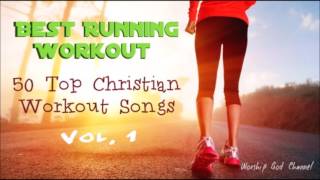 Best Running Workout Christian Workout Hits  Vol1 [upl. by Sabba]