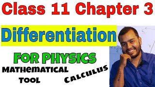 Class 11 Chapter 3 Kinematics Differentiation  Calculus part 01  Mathematical Tool [upl. by Libbey31]