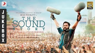 The Sound Story  JukeBox  Resul Pookutty [upl. by Leinod74]