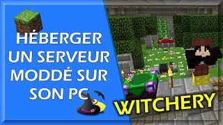 TUTO Héberger un serveur Moddé sur son PC Minecraft Forge [upl. by Lubin]