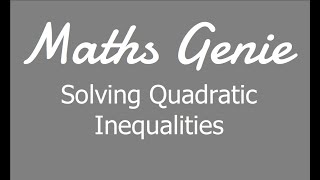 Solving Quadratic Inequalities [upl. by Veradis948]