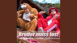 Bruder muss los [upl. by Jankey734]