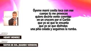 Henry Mendez quotRayos De Solquot Mambo Version Con Letra [upl. by Noyek]