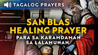 Saint Blaise Tagalog Healing Prayer • Para sa Karamdaman sa Lalamunan • Panalangin kay San Blas [upl. by Neryt]