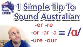 1 Simple Tip To Sound Australian ɑ  How To Do an Aussie Accent [upl. by Kozloski]