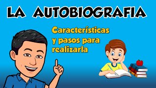 LA AUTOBIOGRAFIA  Sus características y como realizarla [upl. by Sturdivant]