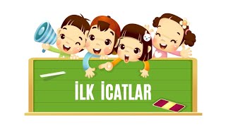 İlk İcatlar ve Buluşlar HAYAT BİLGİSİ [upl. by Ailla]