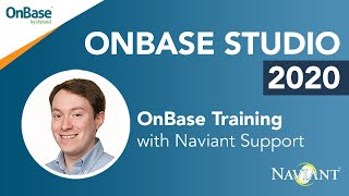 OnBase Studio Training and Whats New in 2020 [upl. by Sanchez115]