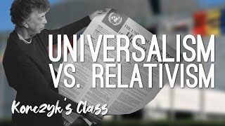 Universalism vs Relativism Human Rights [upl. by Vetter59]