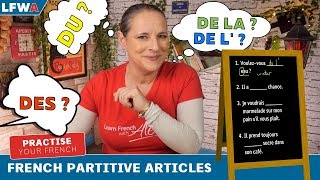 Practise your French Partitive Articles DU DE LA DE L amp DES [upl. by Resee]