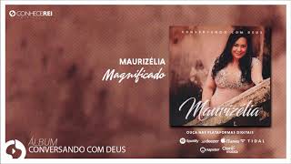 Maurizélia  Magnificado [upl. by Siram363]