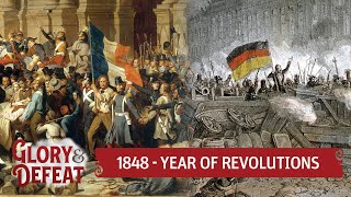 1848  The Year of Failed Revolutions I GLORY amp DEFEAT [upl. by Anitsrhc]