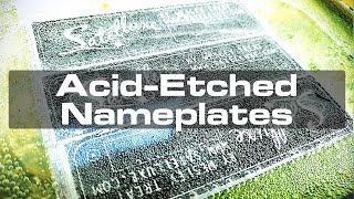 Acid Etching Aluminum for Custom Nameplates [upl. by Asiulairam]