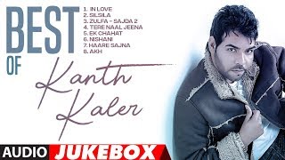 New Punjabi Songs  Best Of Kanth Kaler  Audio Jukebox  Latest Punjabi Songs [upl. by Pournaras873]