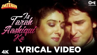 Is Tarah Aashiqui Ka Lyrical  Imtihan  Kumar Sanu  Saif Ali Khan Raveena Tandon  Anu Malik [upl. by Novej997]