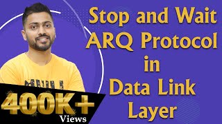 Lec22 Stop and Wait ARQ protocol  Data link layer [upl. by Olinad174]