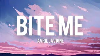 Bite Me  Avril Lavigne Lyrics [upl. by Arim]