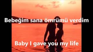 İbrahim Tatlıses  Bebeğim with English Lyrics  sözleriyle [upl. by Arondel359]