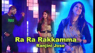 Ra Ra Rakkamma Ranjini Jose [upl. by Nwatna353]