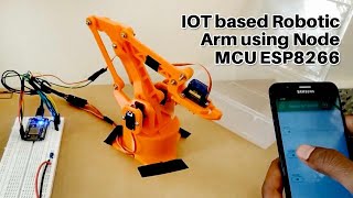 IoT based Robotic Arm using NodeMCU ESP8266 [upl. by Nylarej]