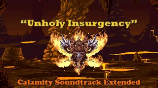 Terraria Calamity Soundtrack  Unholy Insurgency Providences Theme Extended [upl. by Notnarb]