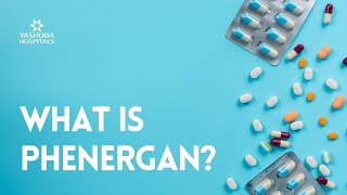 What is Phenergan [upl. by Igal]