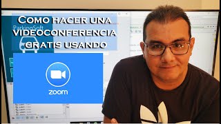 Como hacer una videoconferencia gratis usando Zoom [upl. by Ynatil]