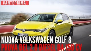 Volkswagen Golf 8 la prova su strada del 20 diesel da 150 CV [upl. by Gemoets]