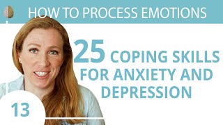 Coping Skills for Anxiety or Depression 1330 How to Process Emotions [upl. by Akisey]