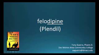 CC How to Pronounce felodipine Plendil Backbuilding Pharmacology [upl. by Harbard]