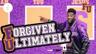 Forgiven Ultimately  Struggling to Forgive  FU  Forgiveness University Part 3 Michael Todd [upl. by Assenal263]