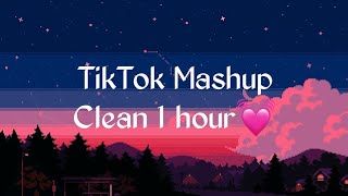 TikTok Mashup Clean 1 hours [upl. by Nitin]