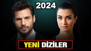 ÇOK YAKINDA BAŞLAYACAK YENİ DİZİLER 2024 [upl. by Inavoig]