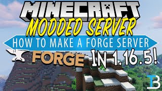 How To Make A Modded Minecraft Server in 1165 Forge Server 1165 [upl. by Lose]