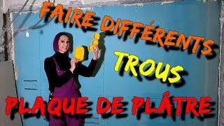 TUTODIY  Comment faire facilement différents trous dans une plaque de plâtre [upl. by Relyat]