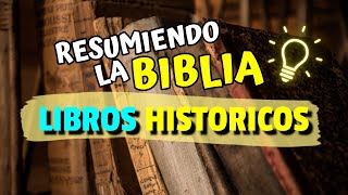 Antiguo Testamento LIBROS HISTORICOS Resumiendo la BIBLIA [upl. by Acimot132]