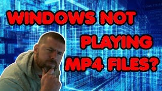 Windows 10 Not Playing MP4 Files  Format Not Supported  Codec Not Installed [upl. by Irvine]