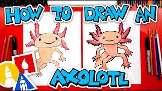 How To Draw An Axolotl [upl. by Draillih718]