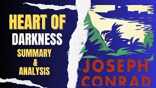 Heart of Darkness Summary Analysis and Background  Joseph ConradPostcolonial Perspective [upl. by Haman]