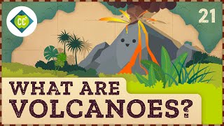 What Are Volcanoes Crash Course Geography 21 [upl. by Bert]