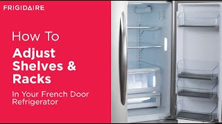 How to Adjust French Door Refrigerator Shelves amp Racks [upl. by Eirena]