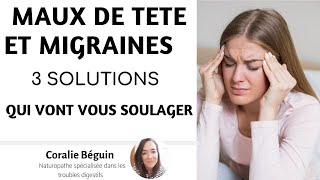 Comment soulager des MAUX DE TETE et MIGRAINES naturellement   Coralie Béguin Naturopathe [upl. by Hamo761]