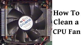 How To Clean A Desktop Processor Fan [upl. by Thomasina]