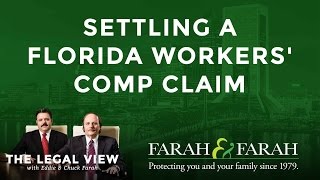 Settling a Florida Workers Comp Claim  The Legal View  Farah amp Farah [upl. by Ahsennek]